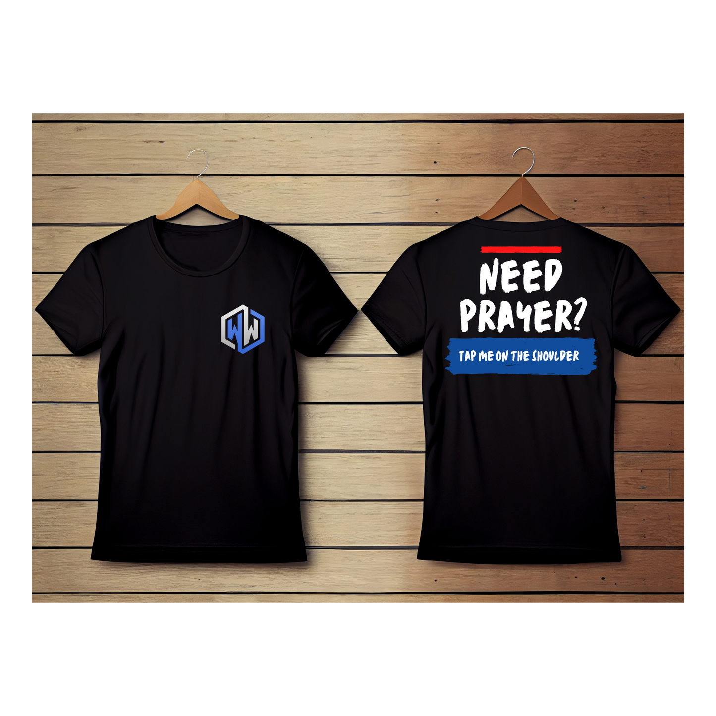 Need Prayer T-Shirt