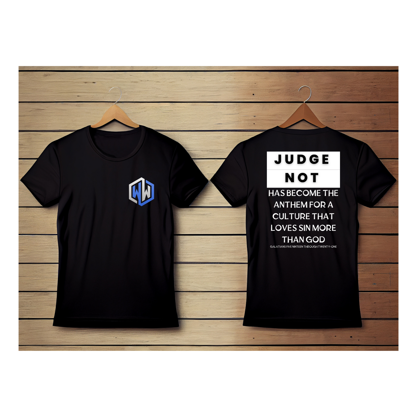 Judge Not T-Shirt