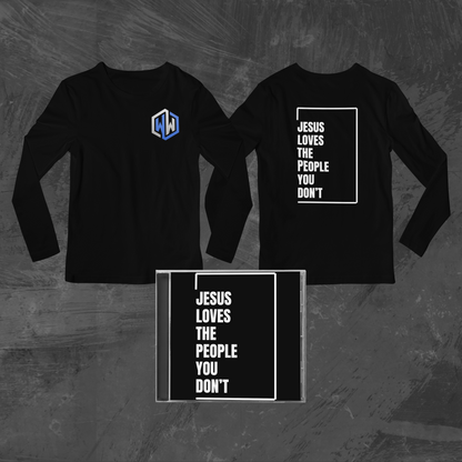 Jesus Loves the People You Don't T-Shirt
