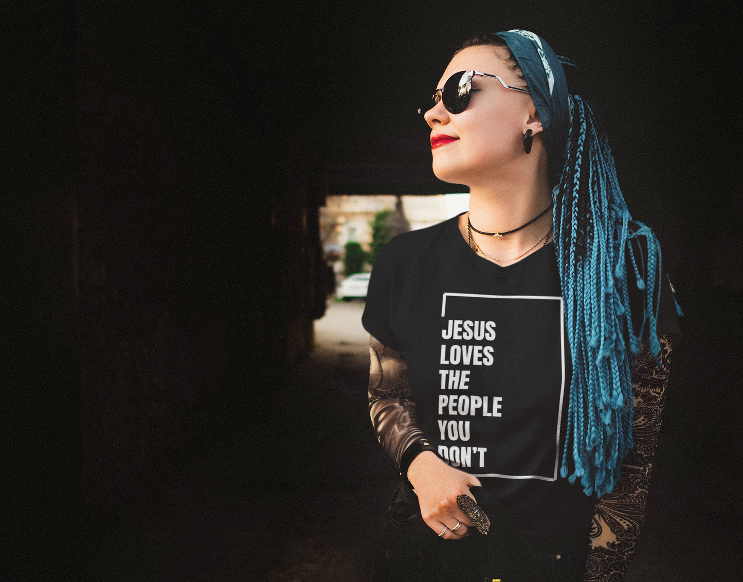 Jesus Loves the People You Don't T-Shirt